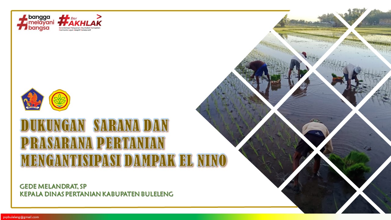 DUKUNGAN PRASARANA DAN SARANA PERTANIAN MENGANTISIFASI DAMPAK EL NINO